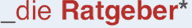 _dieRatgeber*
Unternehmensberatung f�r Fitness_
Wellness_ und Sportanlagen